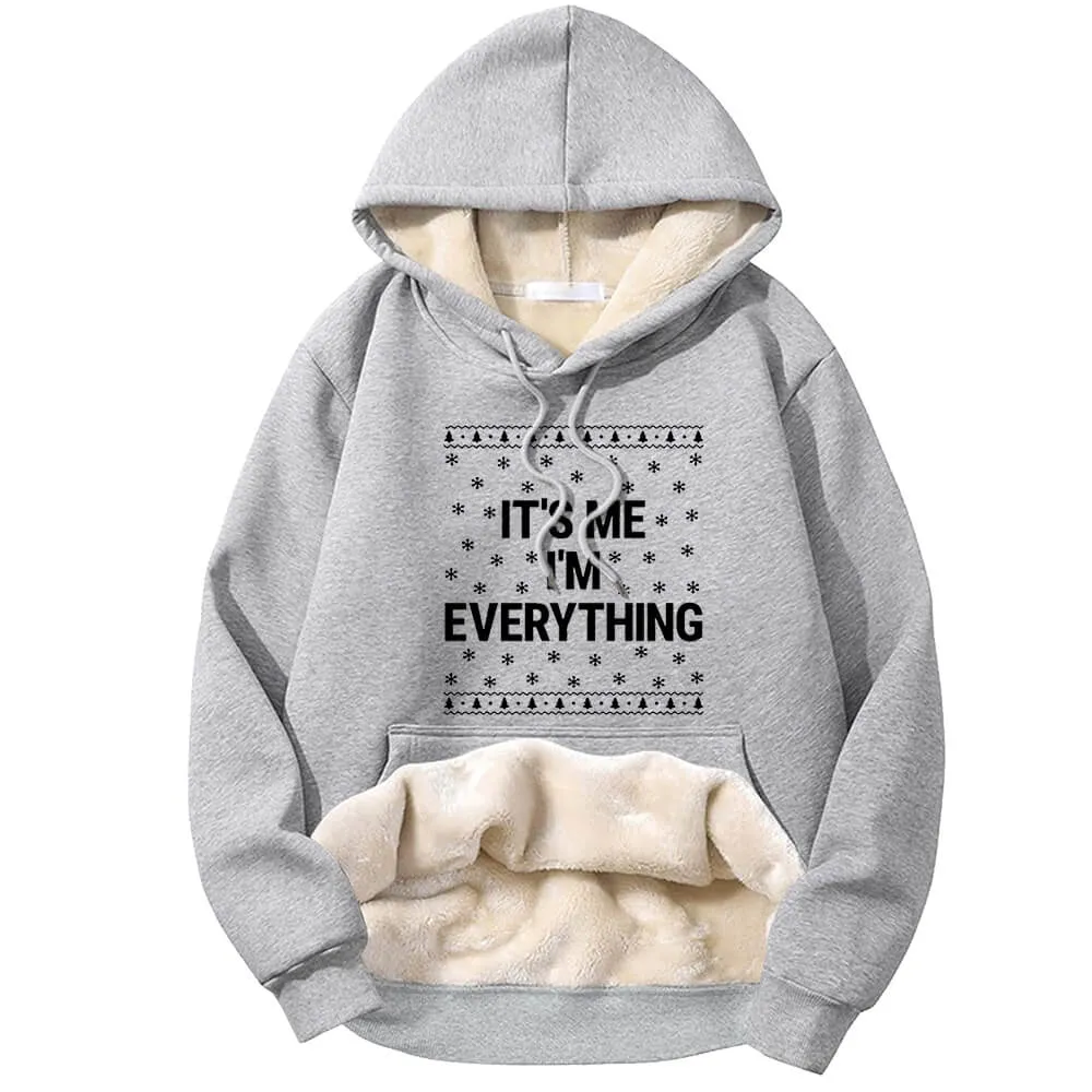 I Have Everything Warm Fleece Sherpa Lined Couple Hoodie