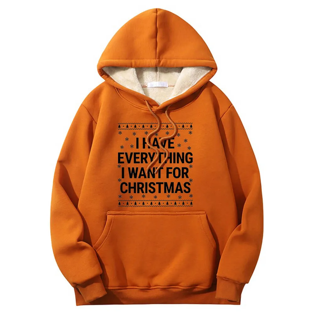 I Have Everything Warm Fleece Sherpa Lined Couple Hoodie